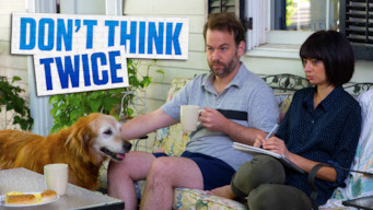 Don't Think Twice