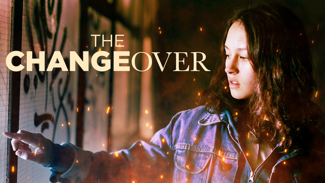 Is 'The Changeover' (2017) available to watch on UK Netflix Is 'The Changeover' (2017) available to watch on UK Netflix