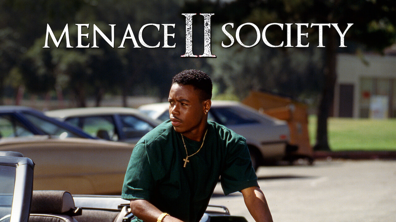 Menace To Society Vostfr Is 'Menace II Society' (1993) available to watch on UK Netflix
