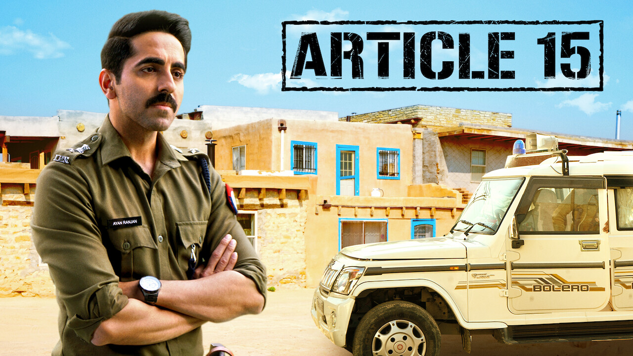 Is 'Article 15' (2019) available to watch on UK Netflix ...