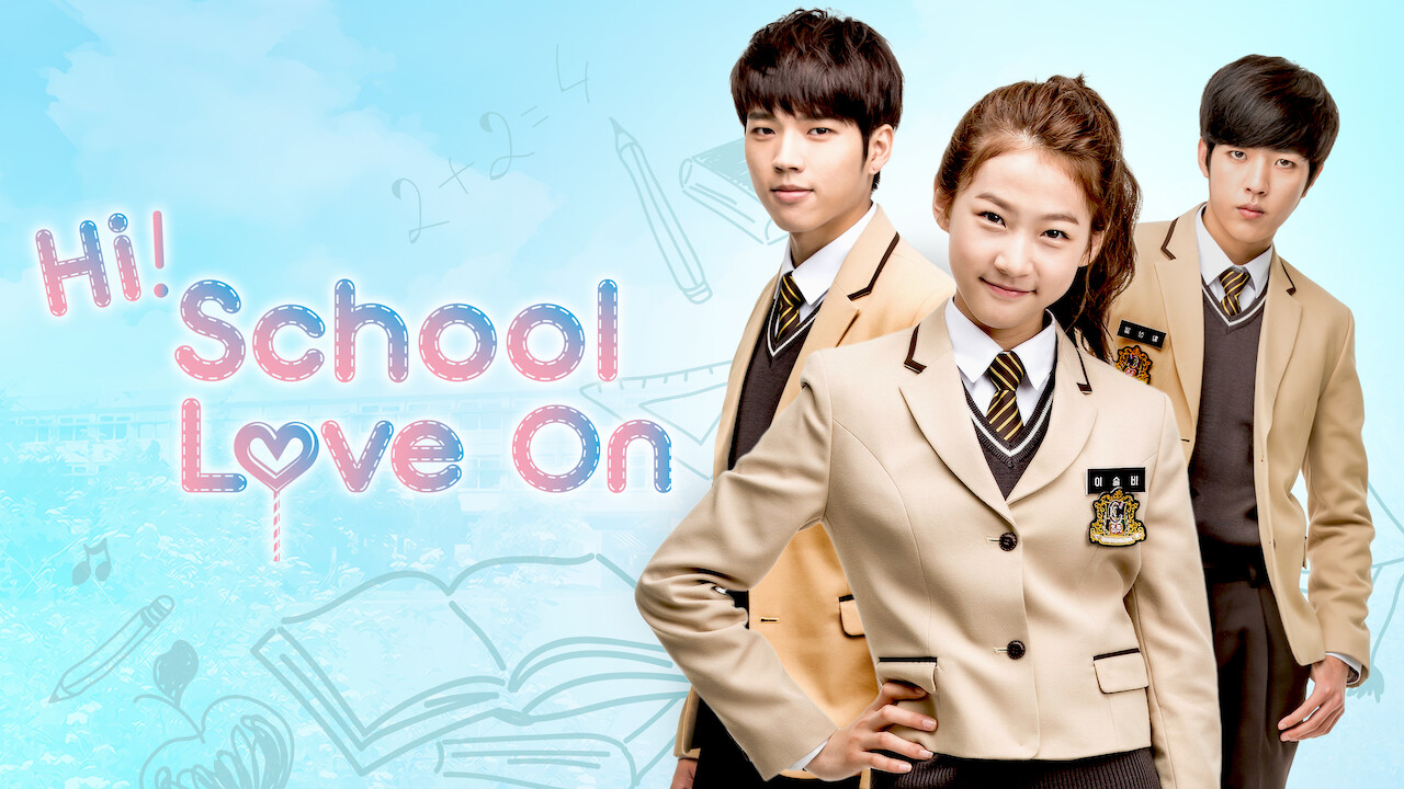 Is Hi School Love On 14 Available To Watch On Uk Netflix Newonnetflixuk