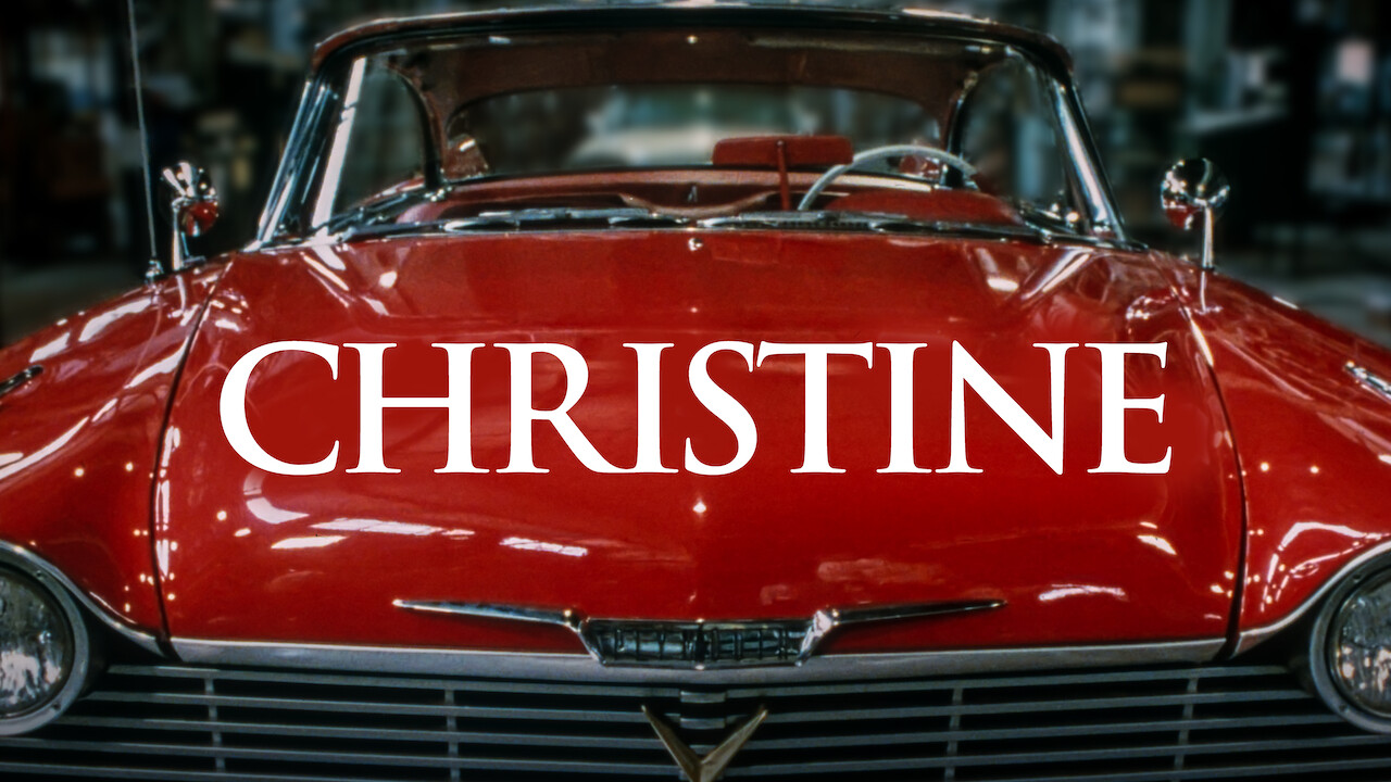 Is Christine On Netflix Uk Where To Watch The Movie New On Netflix Uk