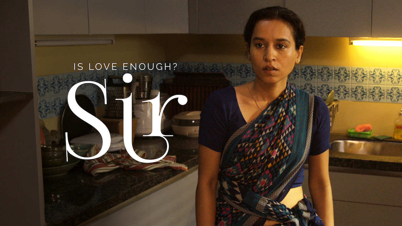 Is �Is Love Enough? Sir� (aka �Sir�) on Netflix UK? Where