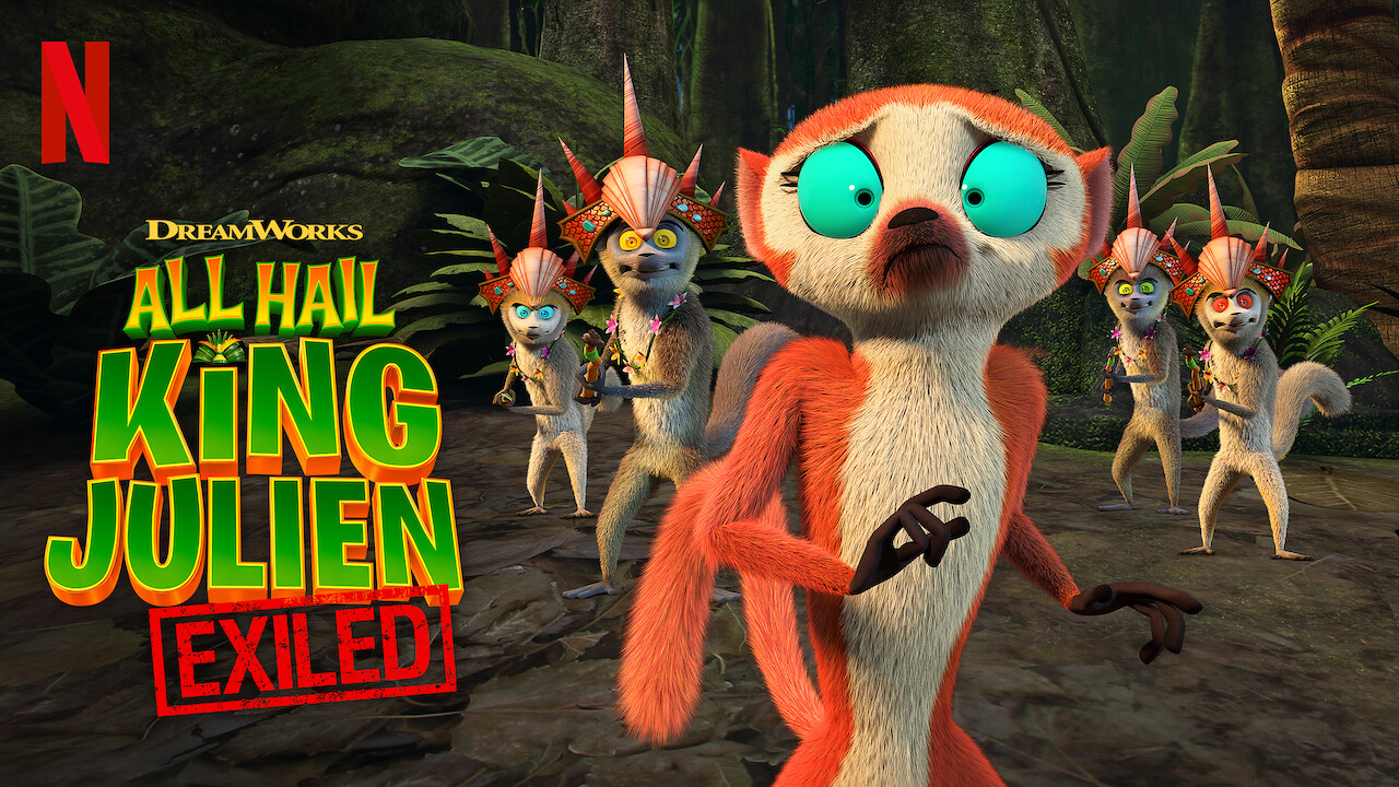 Is All Hail King Julien Exiled 2017 Available To Watch On UK 