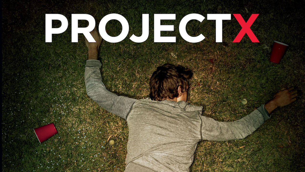Projet X Film Streaming Is 'Project X' on Netflix UK? Where to Watch the Movie - New On Netflix UK