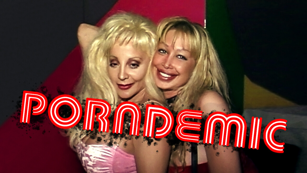 Is �Porndemic� (2018) available to watch on UK Netflix