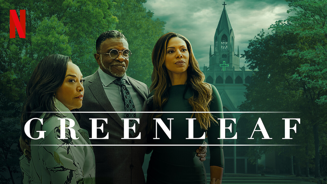 Is 'Greenleaf' (2019) available to watch on UK Netflix