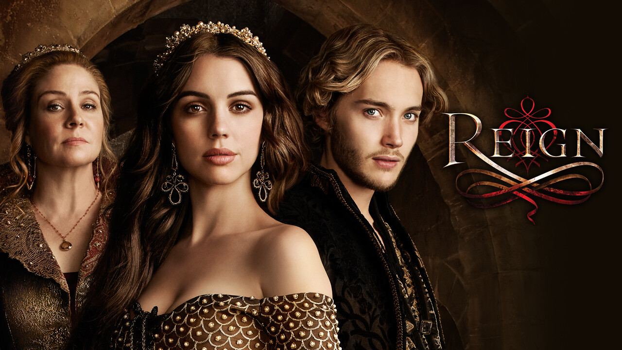 Is Reign On Netflix Uk Where To Watch The Series New On Netflix Uk