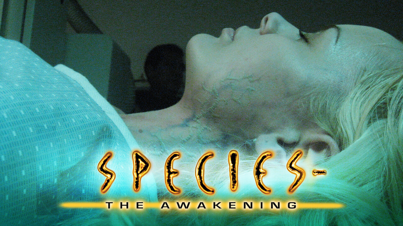 Is Species Iv The Awakening 2007 Available To Watch On Uk Netflix 