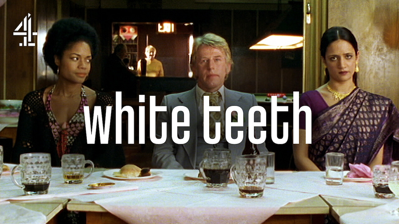 Is White Teeth 2002 Available To Watch On Uk Netflix Newonnetflixuk 7240