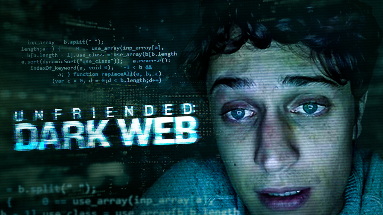 Is 'Unfriended: Dark Web' (2018) available to watch on UK Netflix