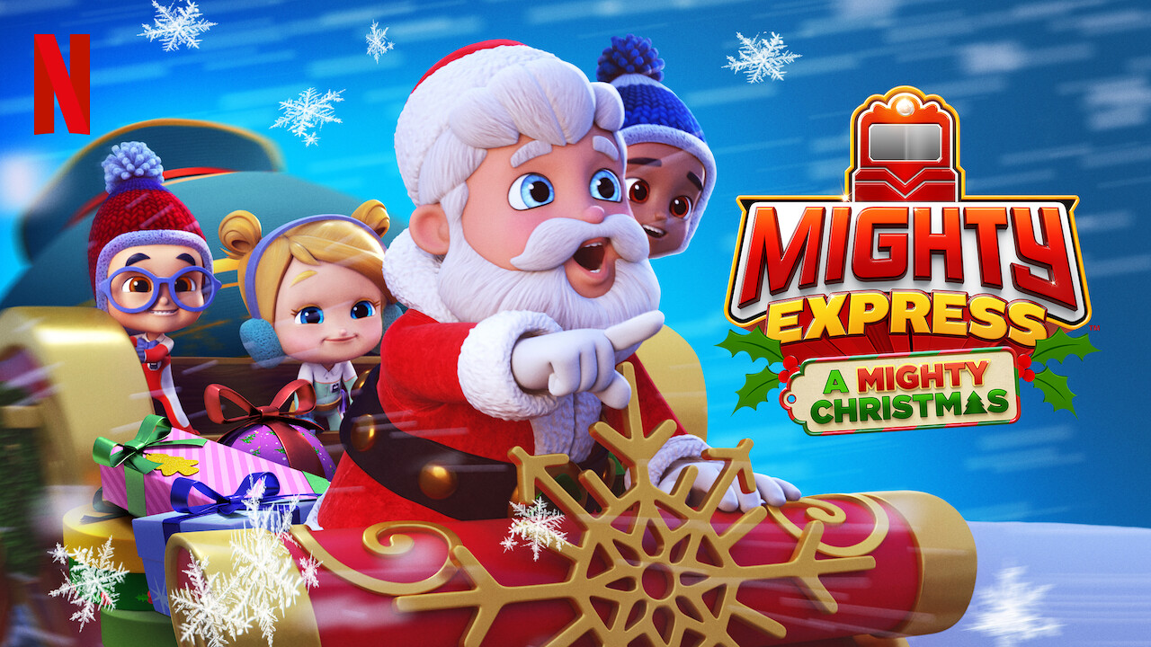 Is �Mighty Express A Mighty Christmas� on Netflix UK Is �Mighty Express A Mighty Christmas� on Netflix UK