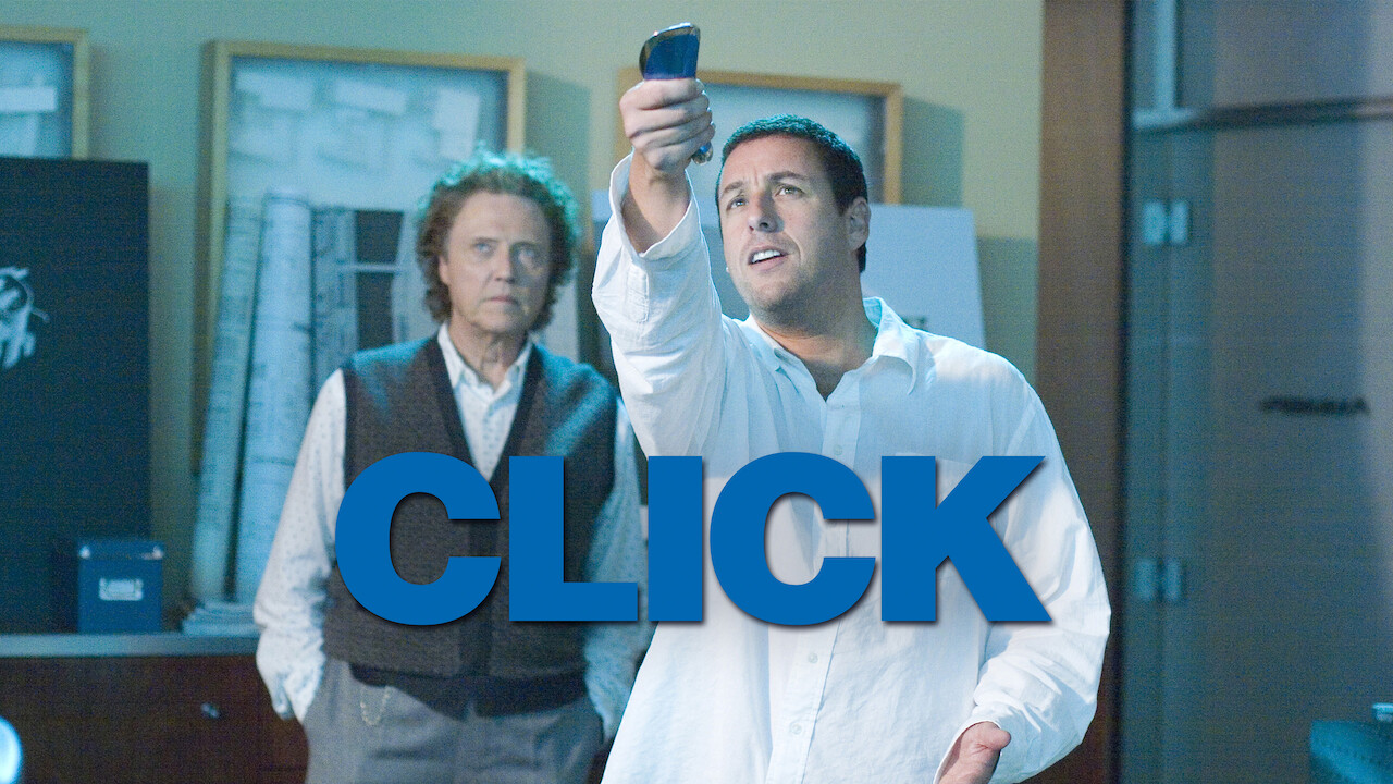 Is �Click� (2006) available to watch on UK Netflix Is �Click� (2006) available to watch on UK Netflix