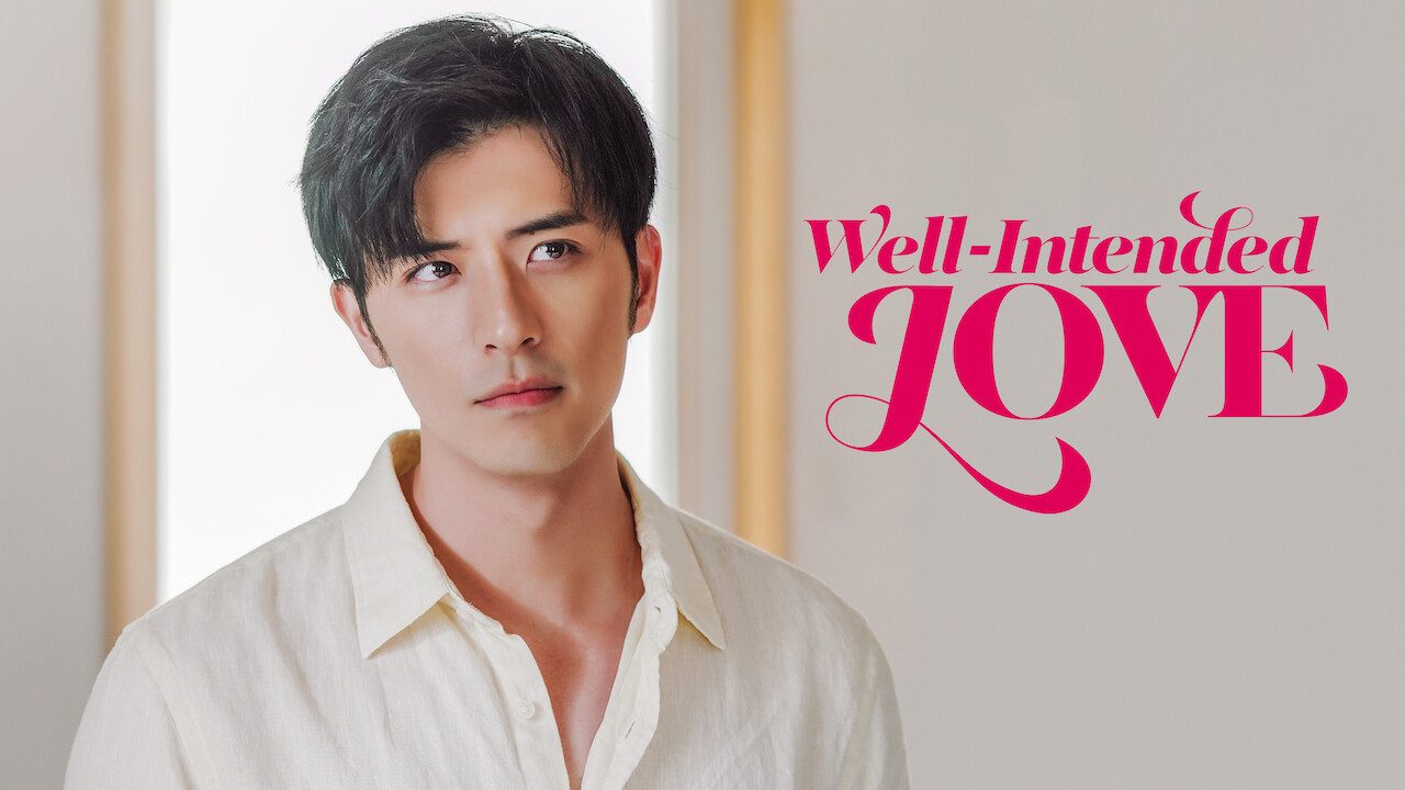 Is Well Intended Love Aka Boss Wants To Marry Me On Netflix Uk Where To Watch The Series New On Netflix Uk