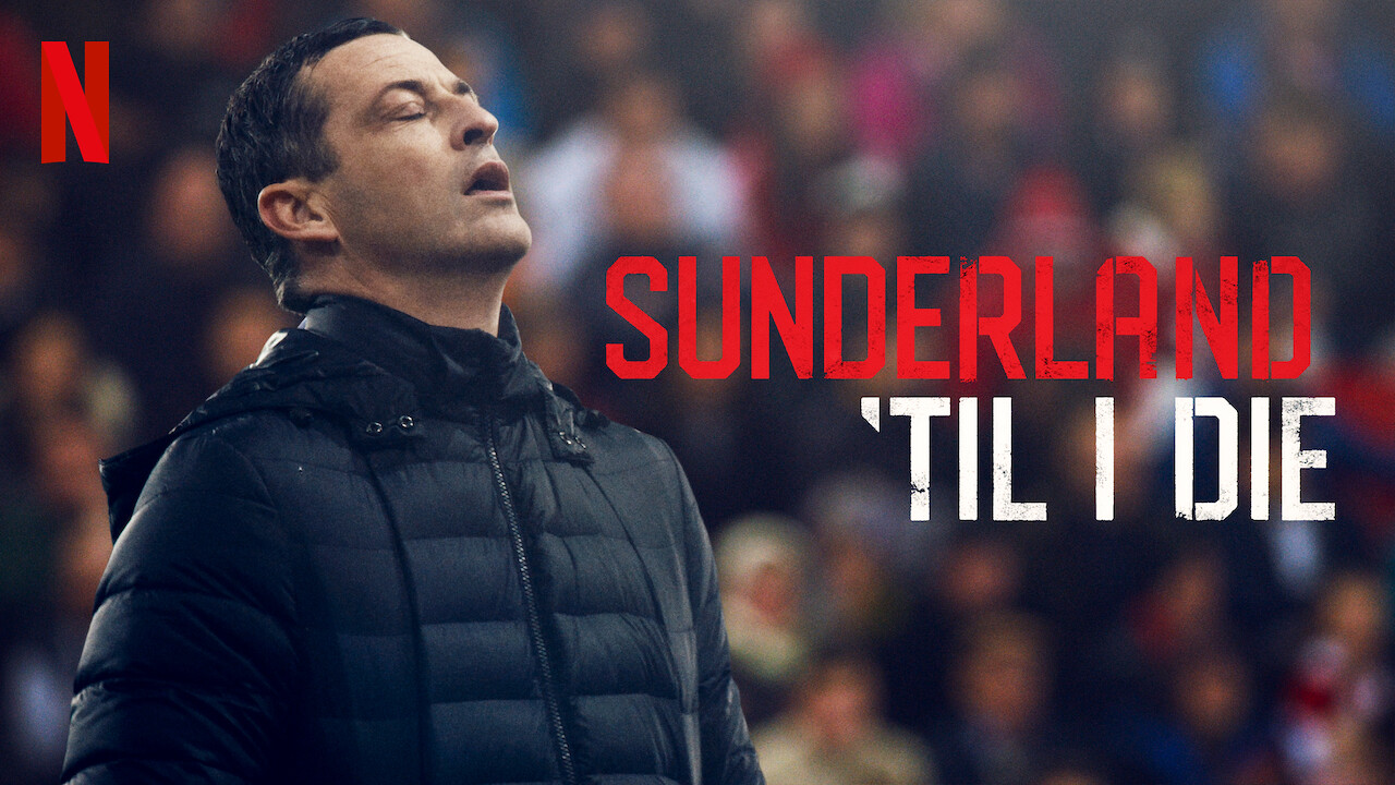 Is �Sunderland �Til I Die� (2020) available to watch on UK Is �Sunderland �Til I Die� (2020) available to watch on UK