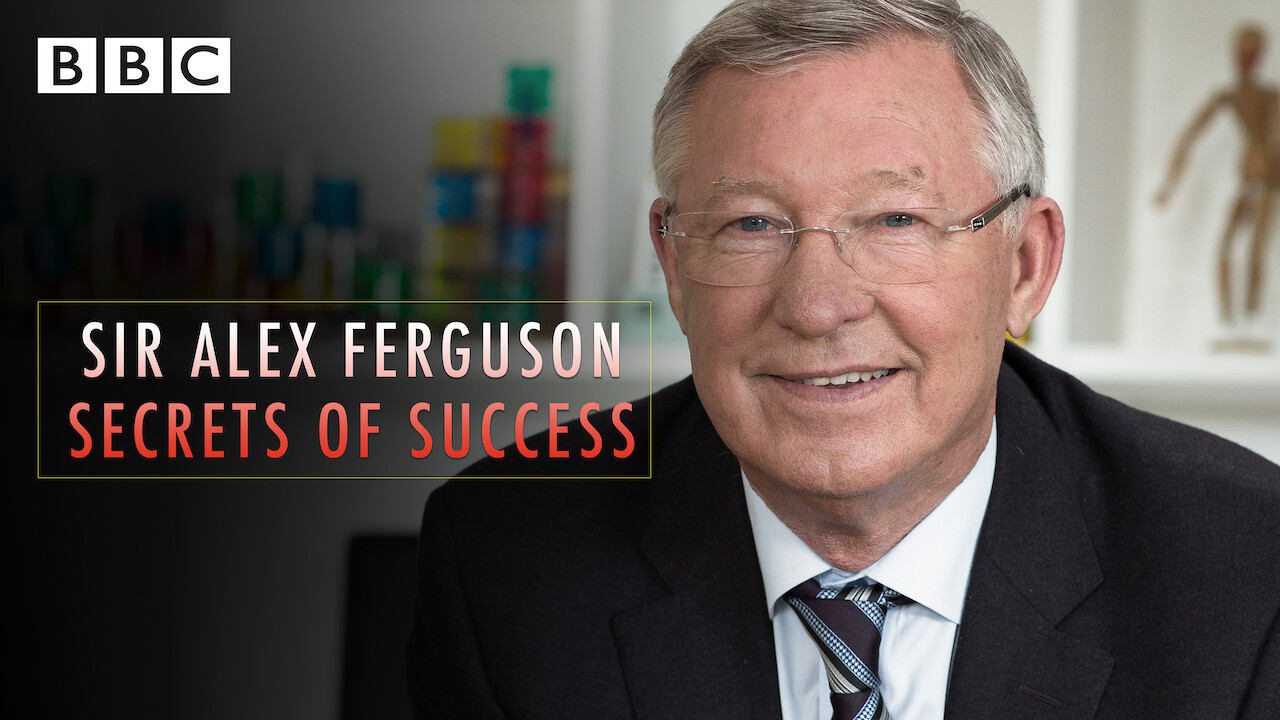 Is �Sir Alex Ferguson Secrets of Success� (2015 Is �Sir Alex Ferguson Secrets of Success� (2015