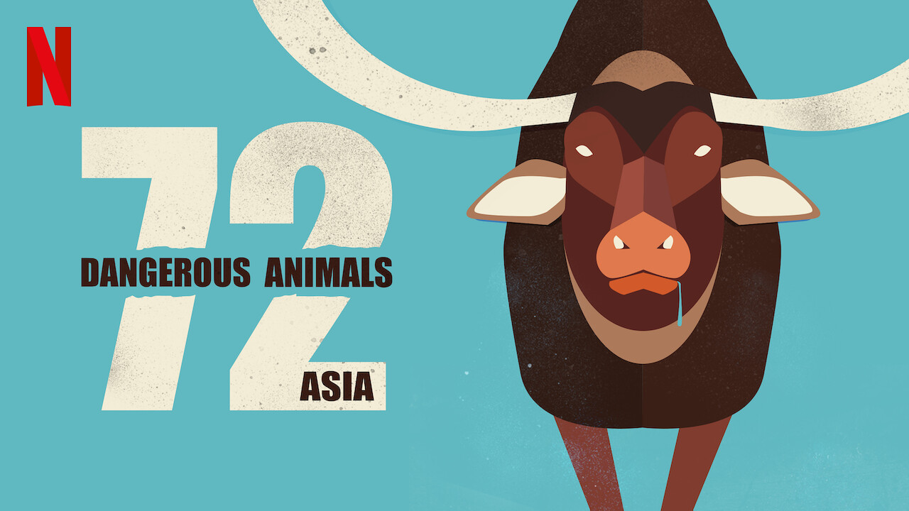 Is '72 Dangerous Animals: Asia' (2018) available to watch on UK Netflix