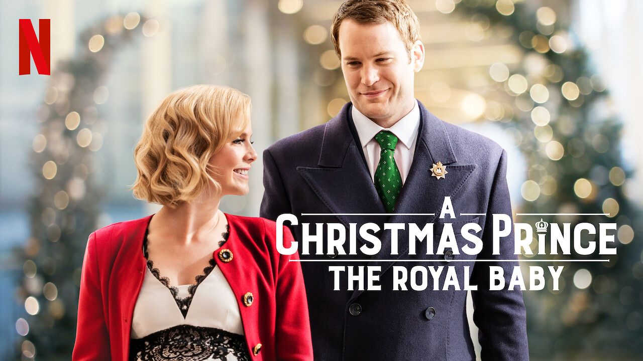 A Christmas Prince The Royal Baby Is 'A Christmas Prince: The Royal Baby' (2019) available to watch on UK