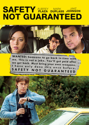 Safety Not Guaranteed