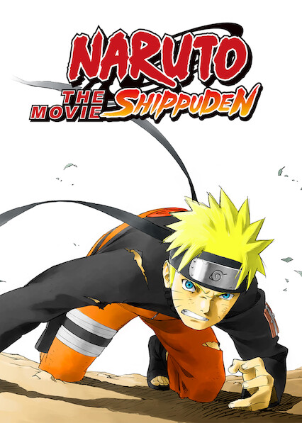 Is Naruto Shippuden The Movie On Netflix Uk Where To Watch The Movie New On Netflix Uk