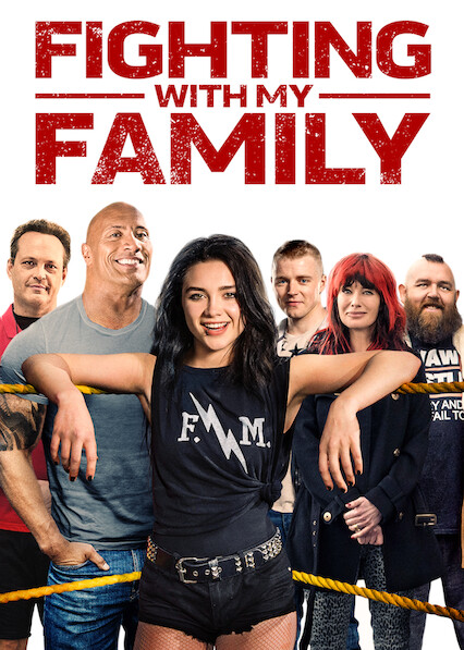 Is Fighting With My Family On Netflix Uk Where To Watch The Movie New On Netflix Uk