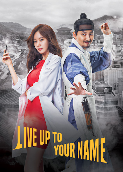 Is Live Up To Your Name Aka Myeongbulheojeon On Netflix Where To Watch The Series Newonnetflix Info