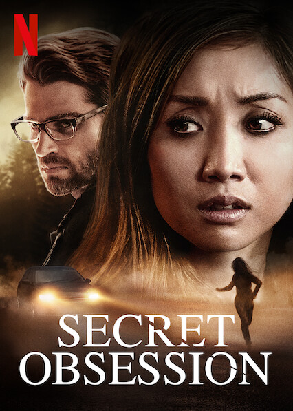 Is Secret Obsession On Netflix Where To Watch The Movie