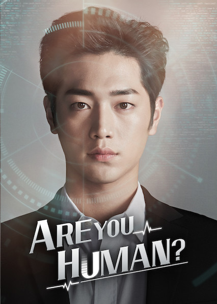 Is 'Are You Human' on Netflix? Where to Watch the Series - NewOnNetflix.info