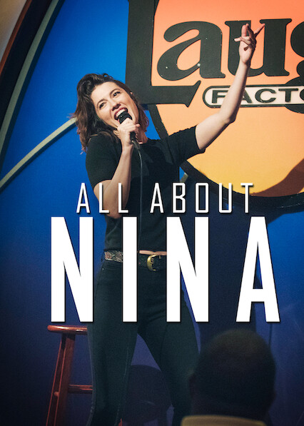 Is All About Nina On Netflix Uk Where To Watch The Movie New On Netflix Uk