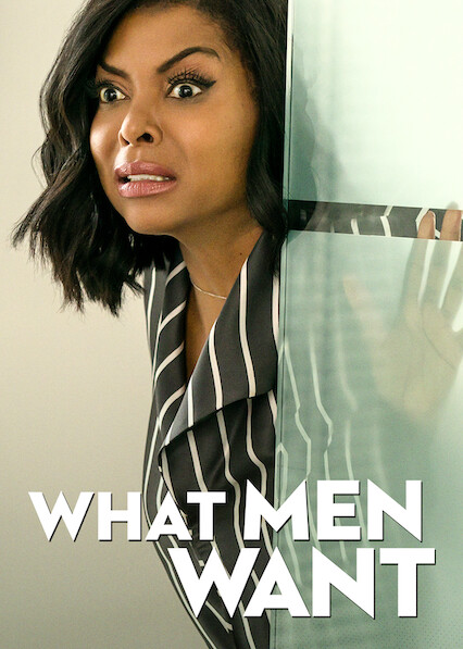 Is What Men Want On Netflix Uk Where To Watch The Movie New On Netflix Uk