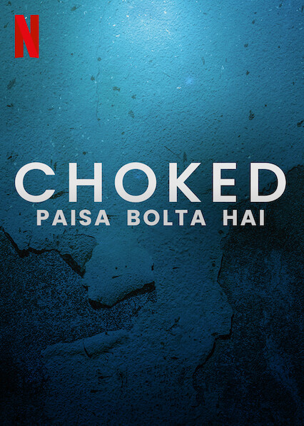 Choked.Paisa.Bolta.Hai.2020.1080p.NF.WEB-DL.DDP5.1.HDR.HEVC-Telly