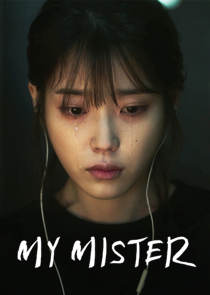 Is 'My Mister' on Netflix? Where to Watch the Series - NewOnNetflix.info