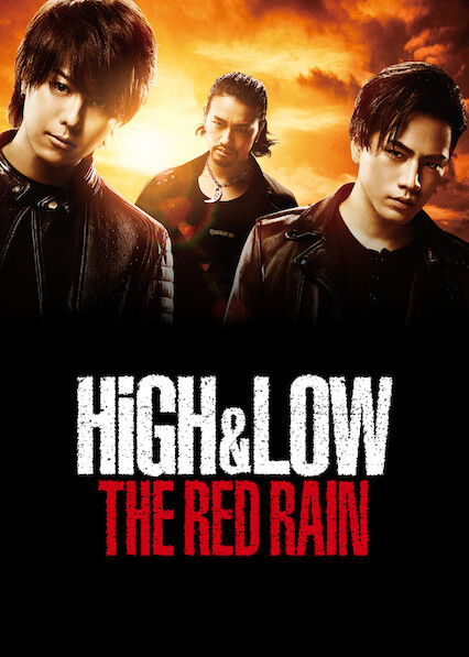 Is High Low The Red Rain On Netflix Uk Where To Watch The Movie New On Netflix Uk