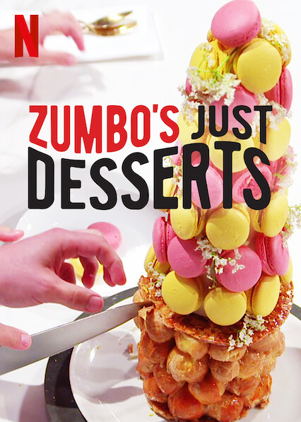 Is Zumbo S Just Desserts On Netflix Where To Watch The Series Newonnetflix Info