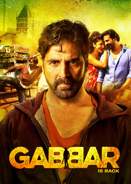 Is Gabbar Is Back on Netflix Where to Watch the Movie