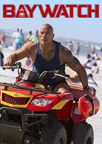 Is Baywatch on Netflix UK Where to Watch the Movie New On