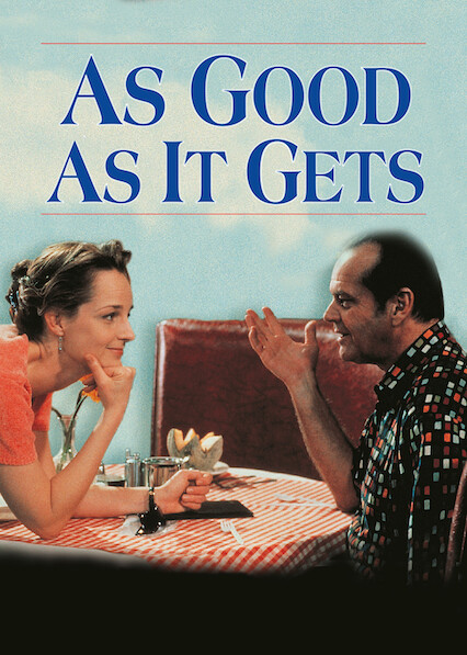 Is As Good As It Gets On Netflix Uk Where To Watch The Movie New On Netflix Uk