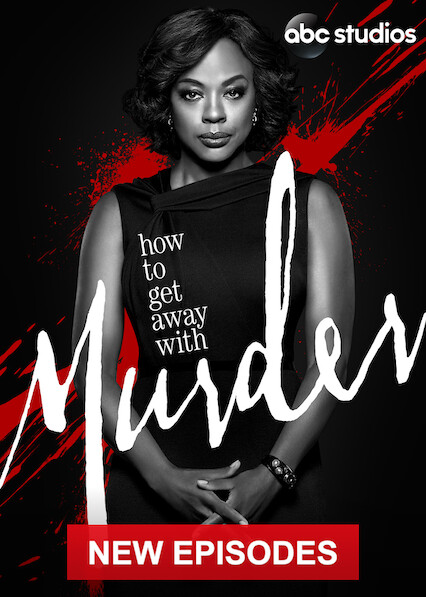 Is How to Get Away With Murder on Netflix UK Where to Watch the