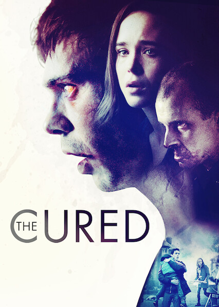 Is &#39;The Cured&#39; on Netflix UK? Where to Watch the Movie - New On Netflix UK