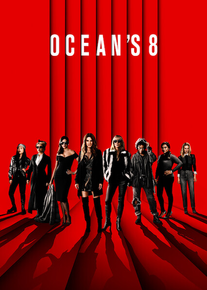 Is Ocean S 8 On Netflix Where To Watch The Movie Newonnetflix Info