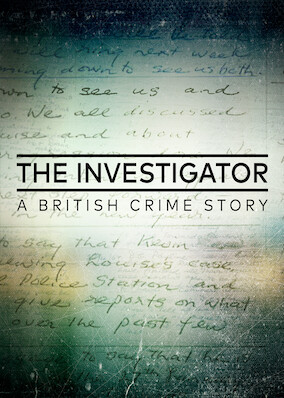 The Investigator: A British Crime Story