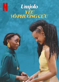 Umjolo: Yêu vô phương cứu