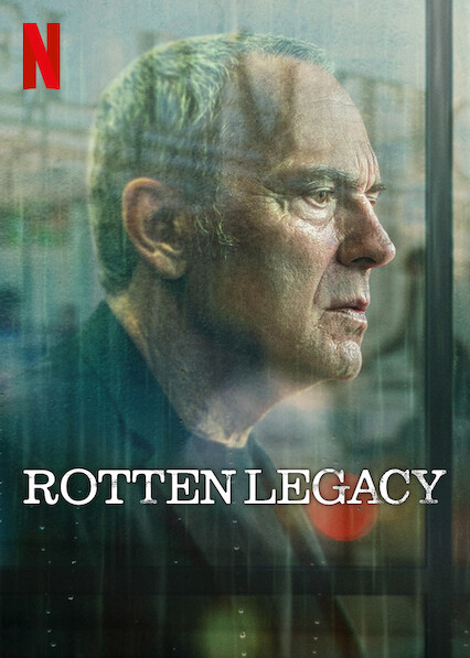 Rotten Legacy 2025 Season 1 Web Series WEB-DL Watch Online & Download | Hin + Spa + Eng | 1080p 720p 540p